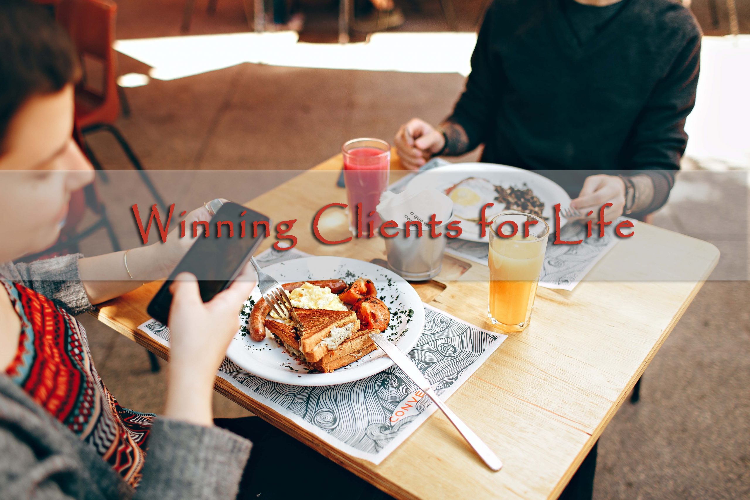 Winning Clients for Life